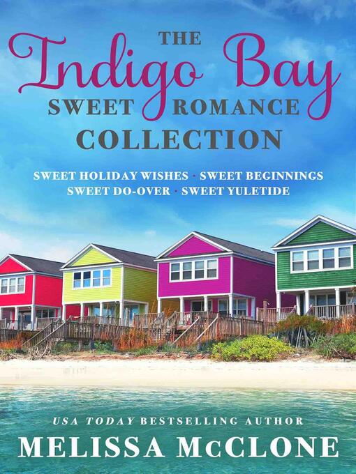 Title details for The Indigo Bay Sweet Romance Collection by Melissa McClone - Available